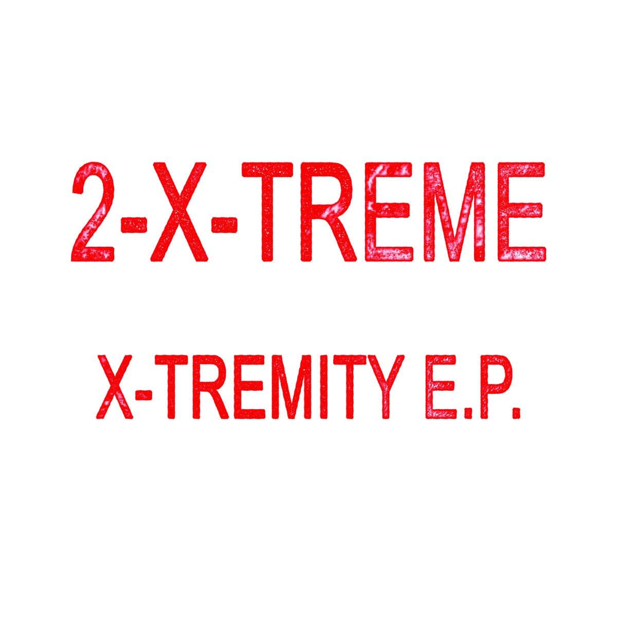 X-Tremity EP