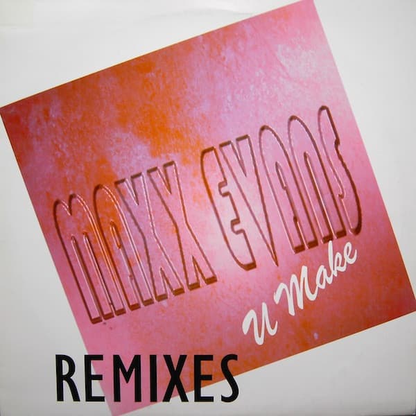 U Make (Remixes)