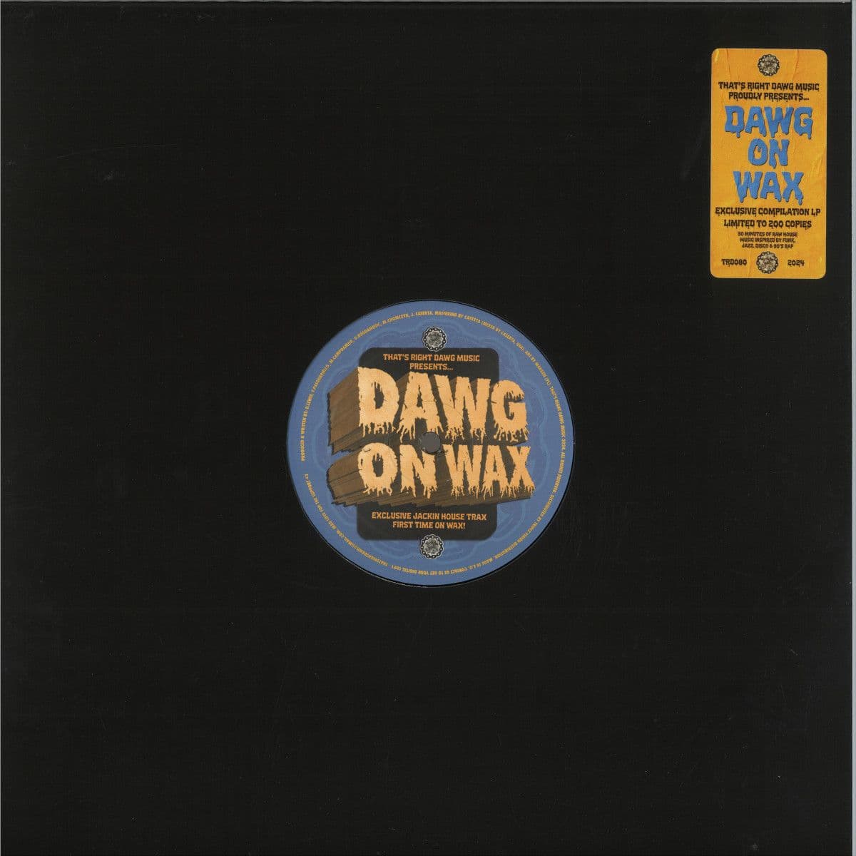 Dawg On Wax