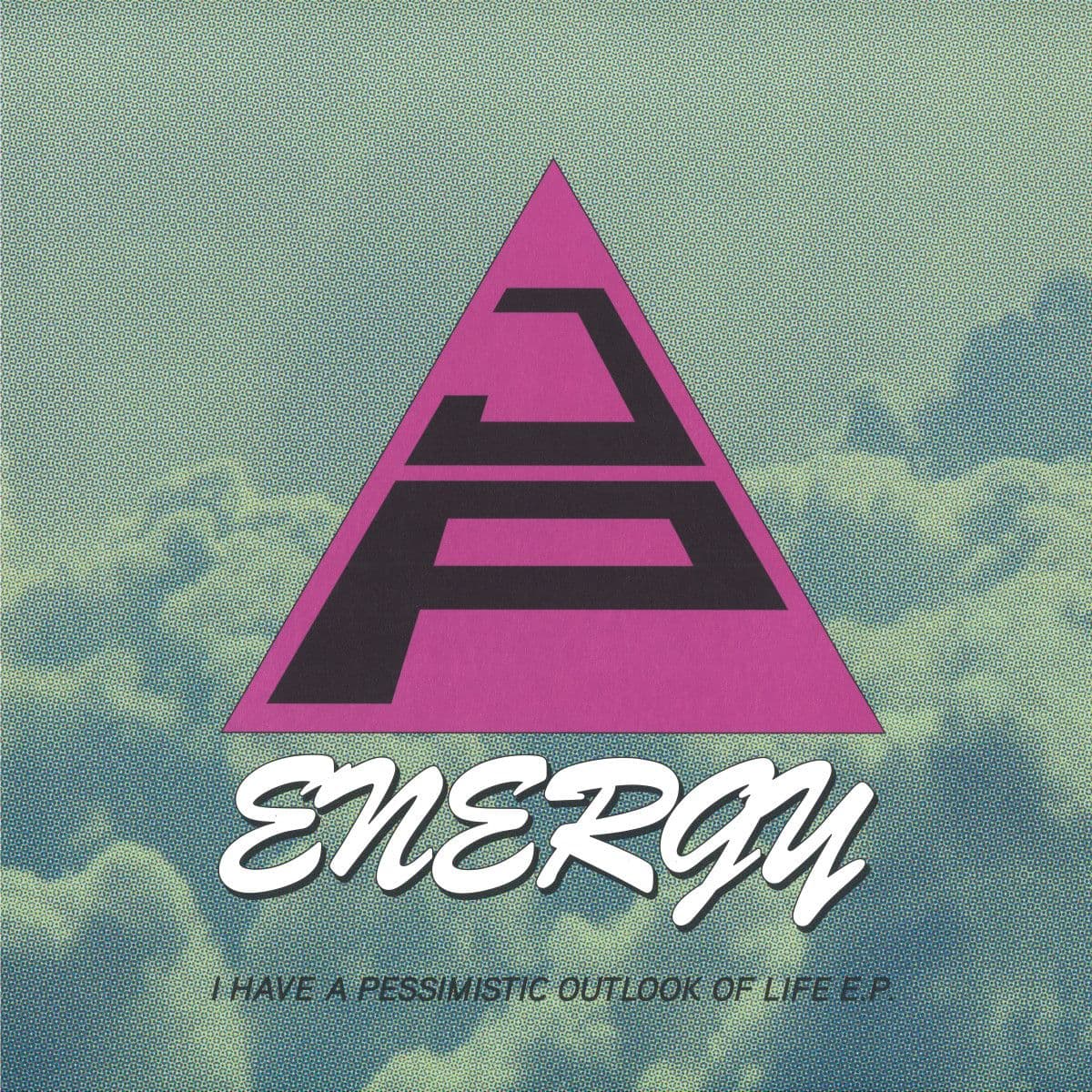 I Have A Pessimistic Outlook Of Life E.P.