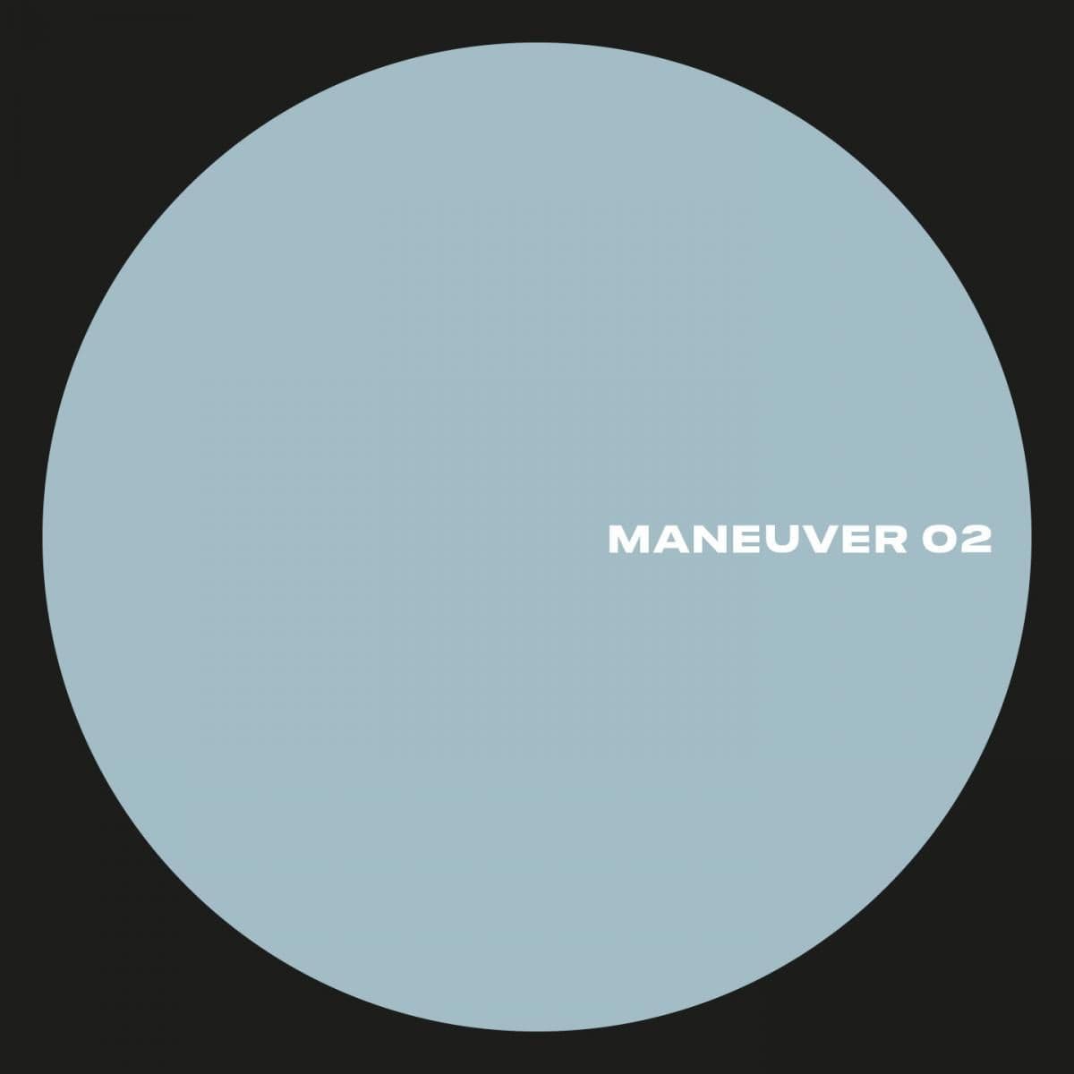 Maneuver 02