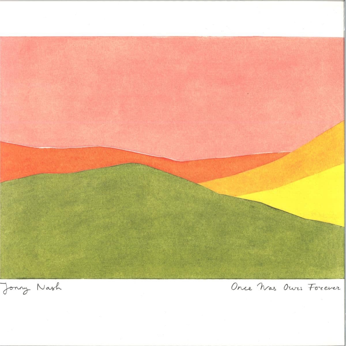 ONCE WAS OURS FOREVER LP