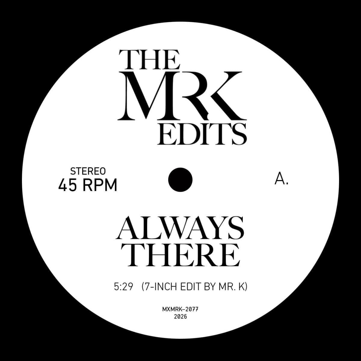 Always There / For The Love of Money 7"