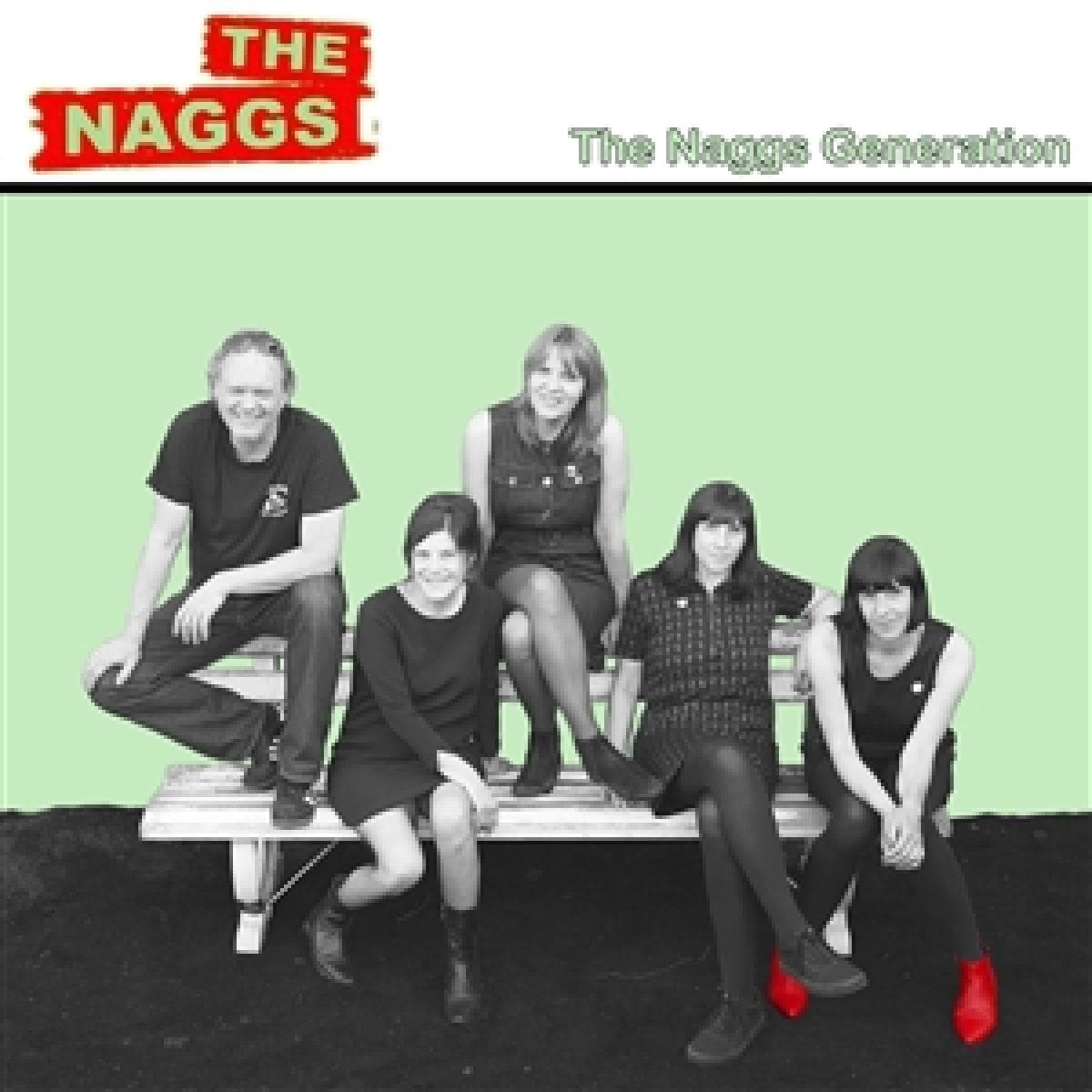 THE NAGGS GENERATION
