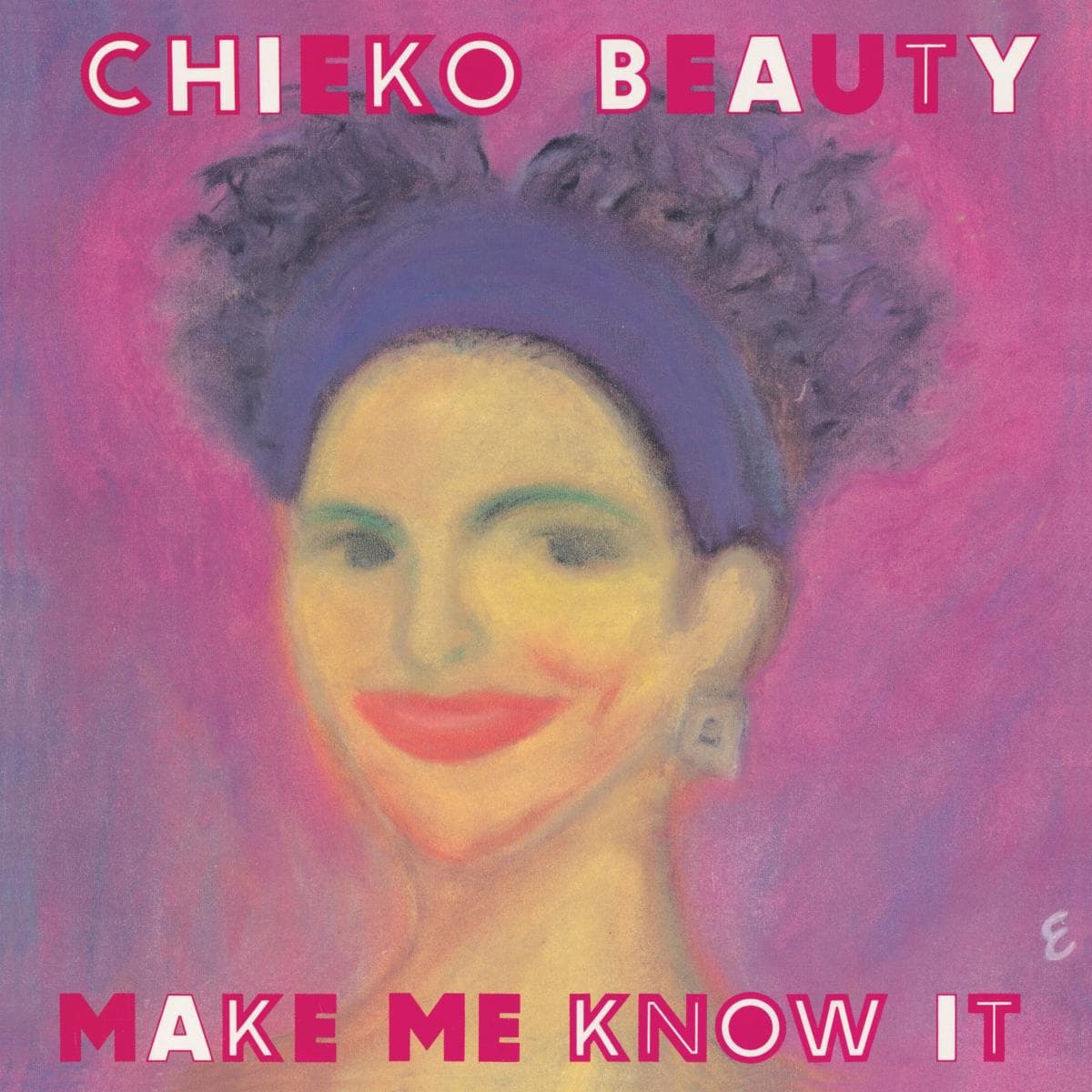 Make Me Know It 7"