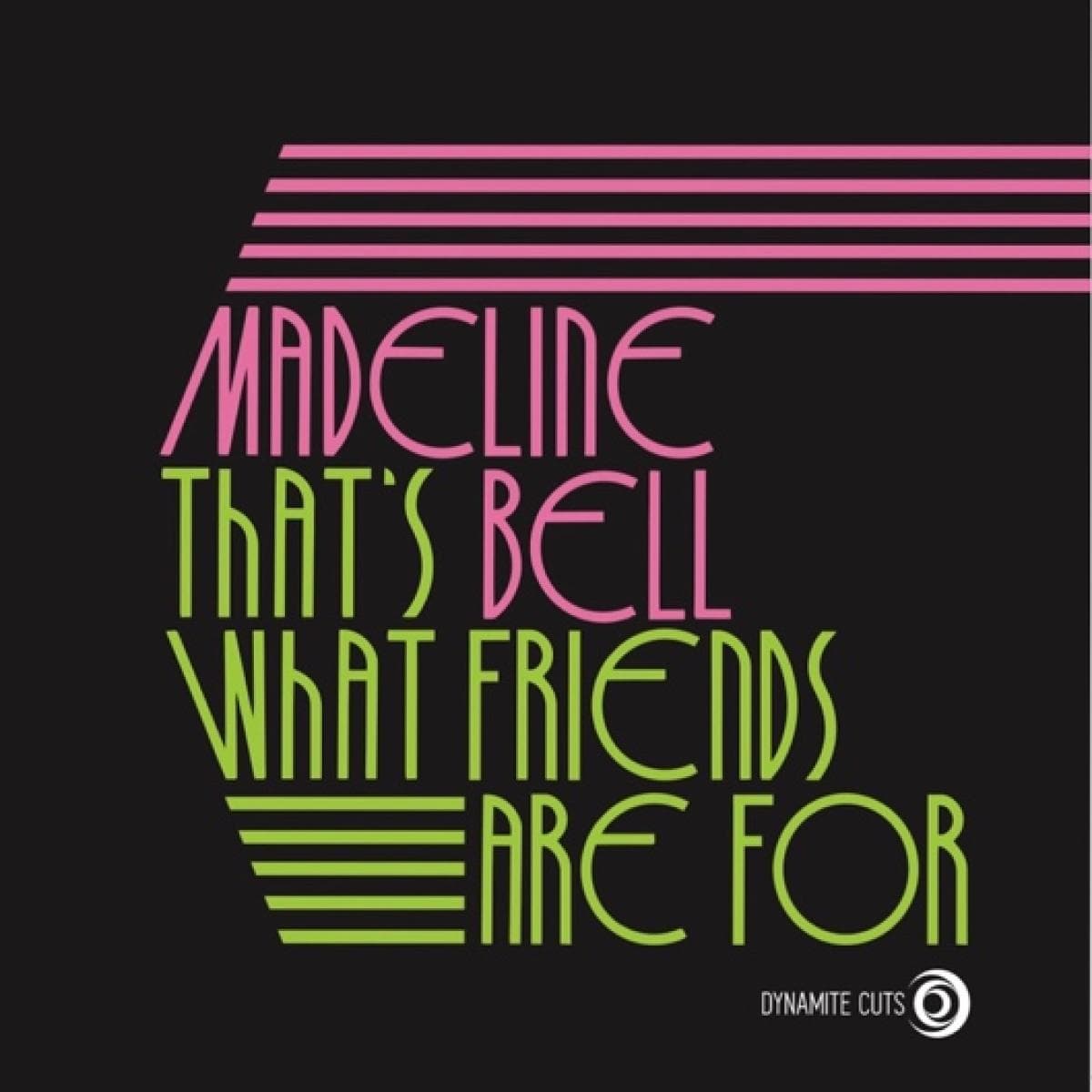 That’s what friends are for (7")