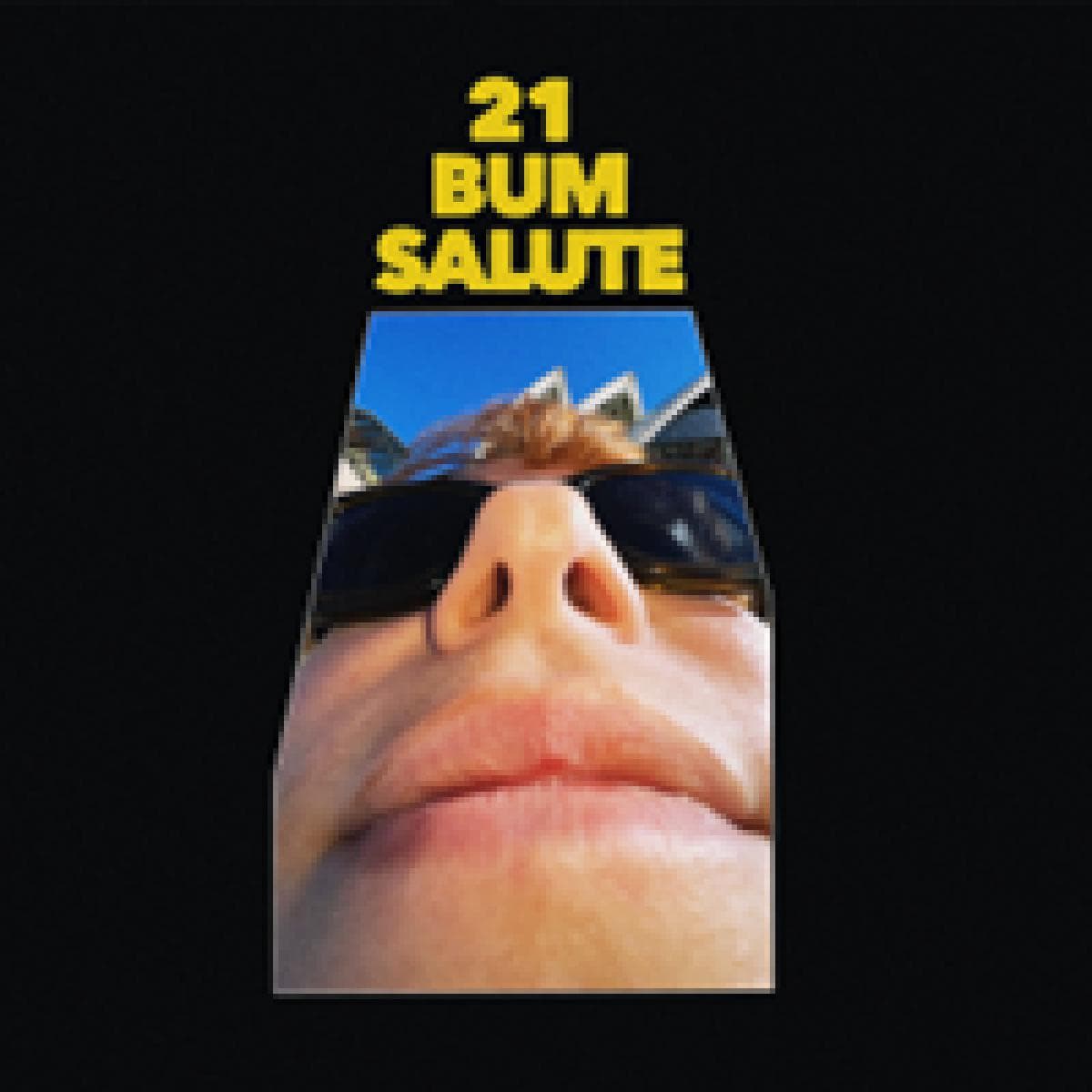 21 Bum Salute LP