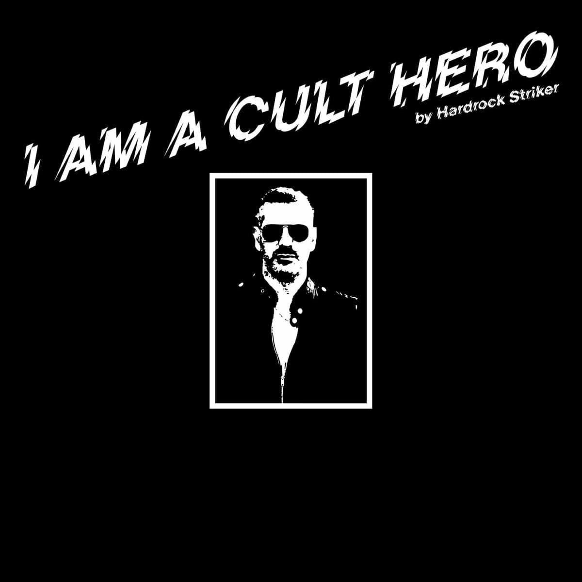 I Am A Cult Hero