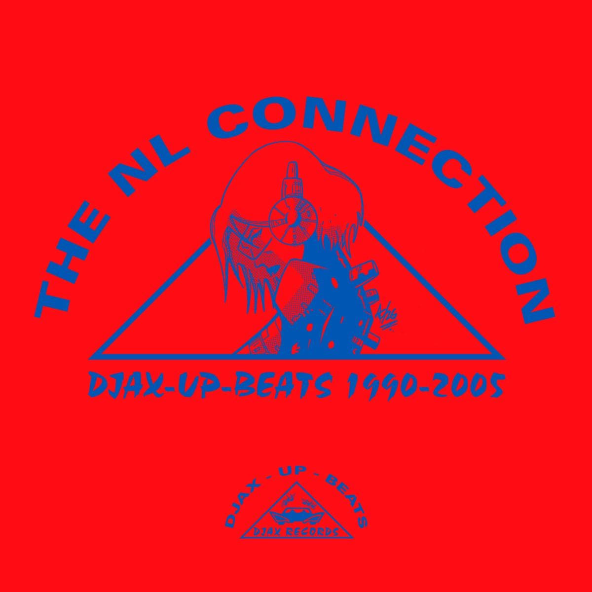 Djax-Up-Beats 1990-2005: Volume 2 - The NL Connection LP 3x12"