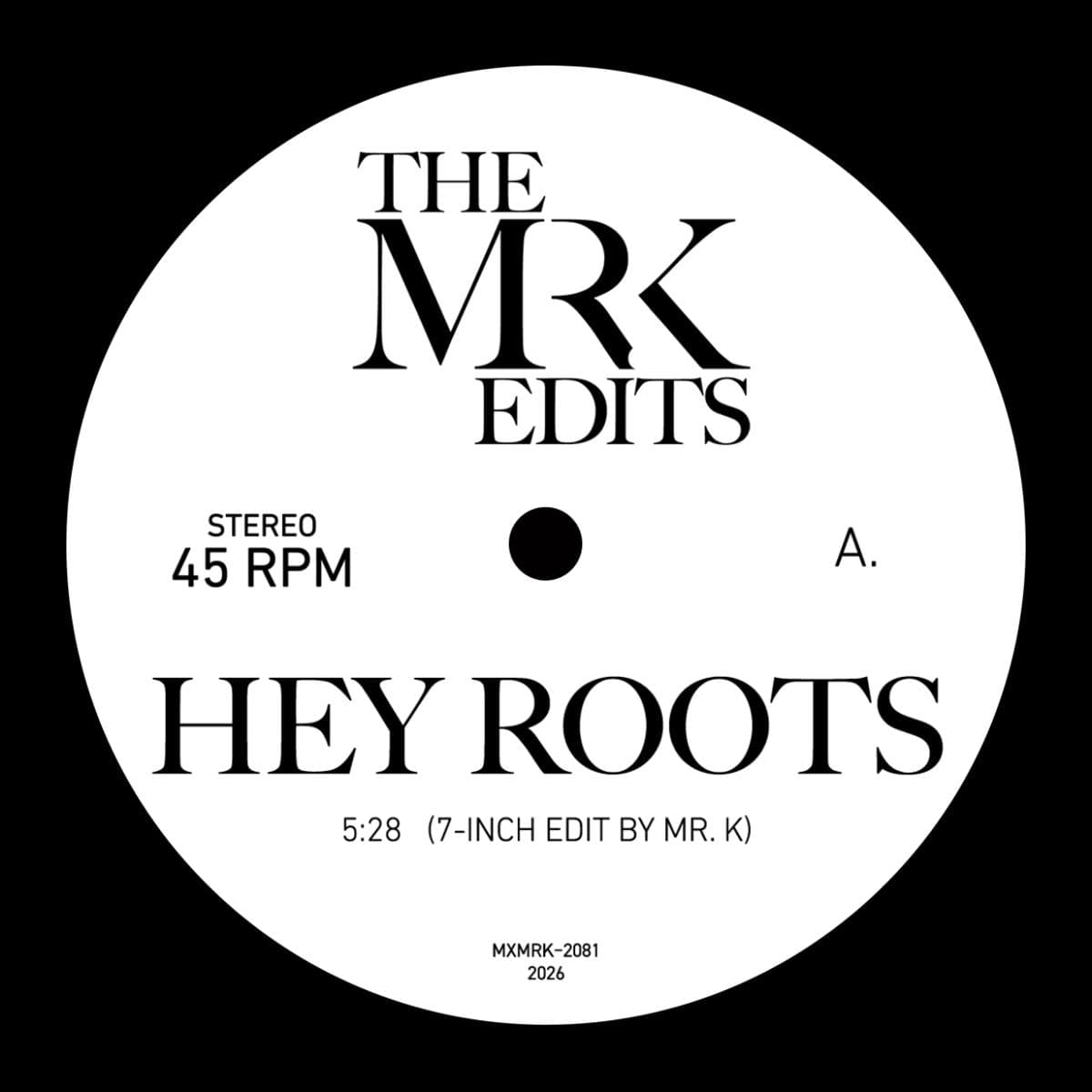 Edits-Hey Roots/New York's Movin' LP