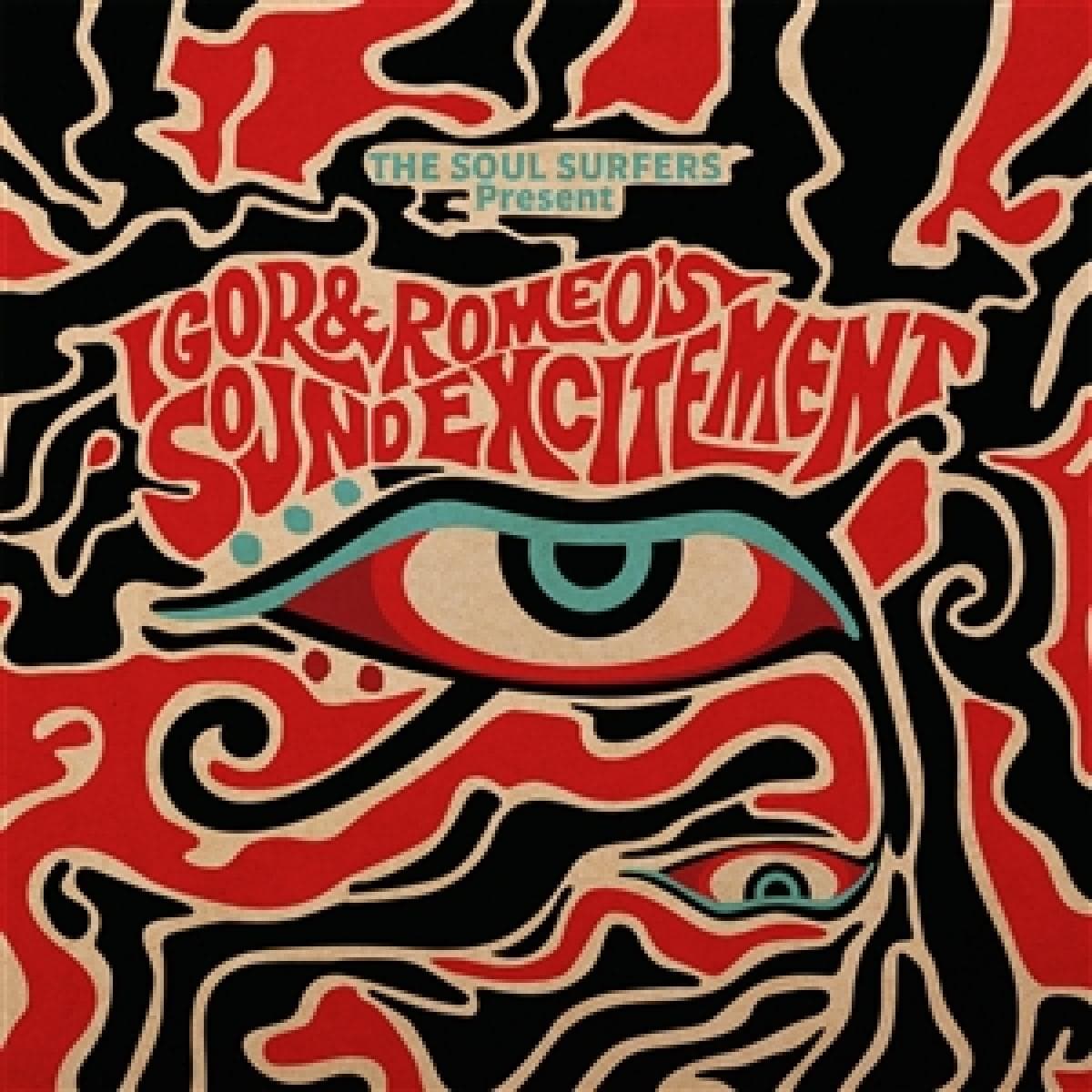 THE SOUL SURFERS PRESENT: IGOR & ROMEO'S SOUND EXPERIMENT