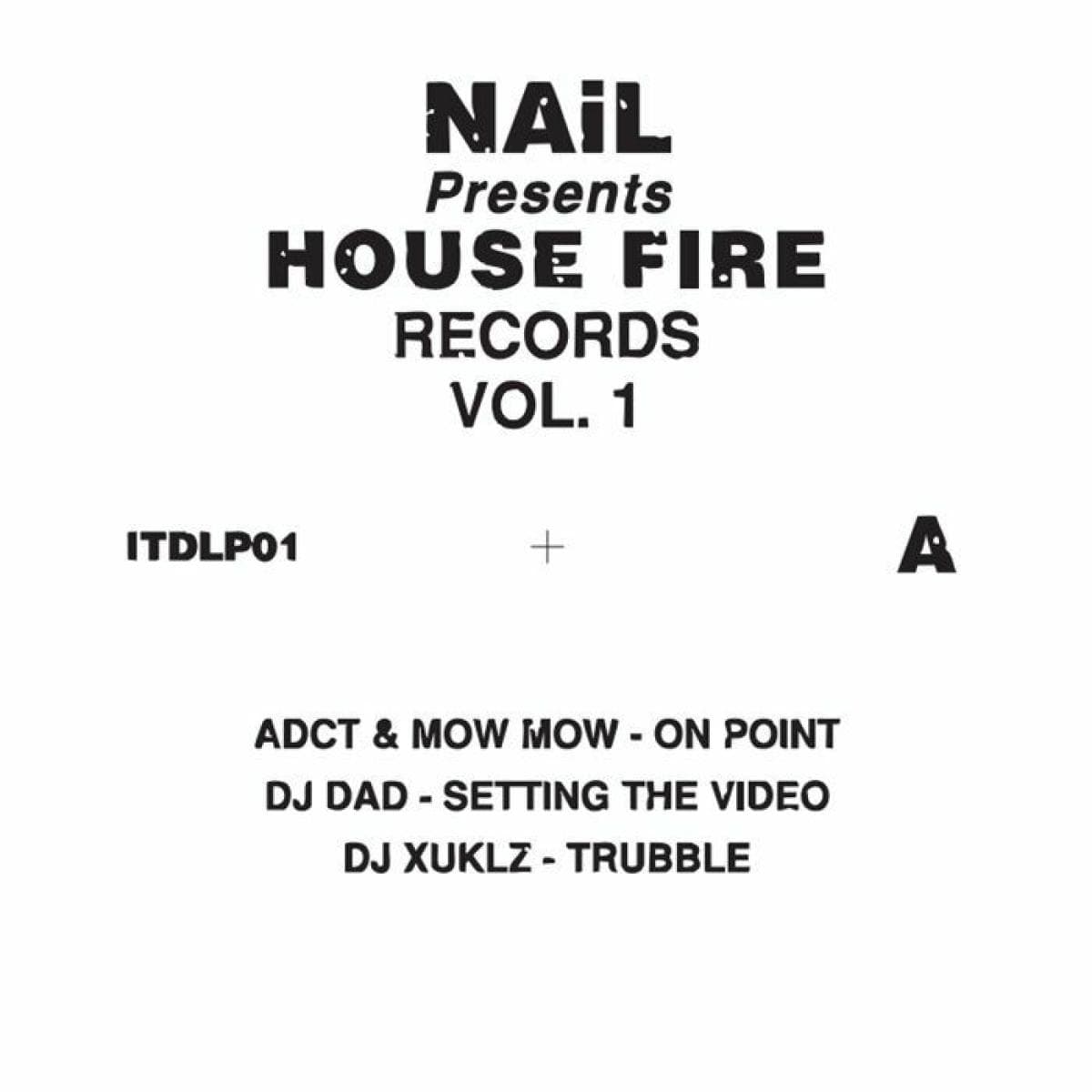 House Fire Records Vol 1