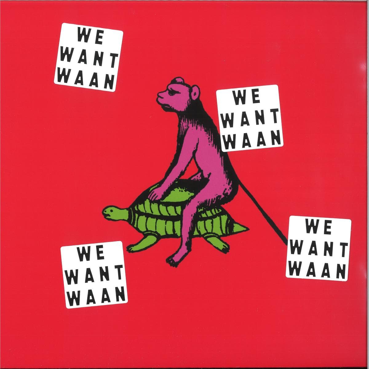 We Want Waan LP