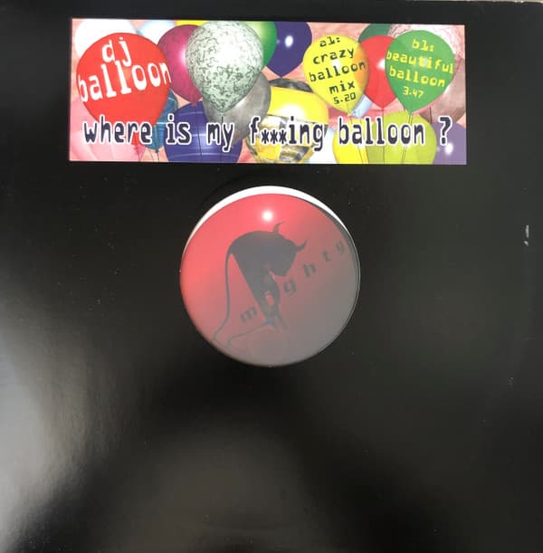 Where Is My F***ing Balloon?