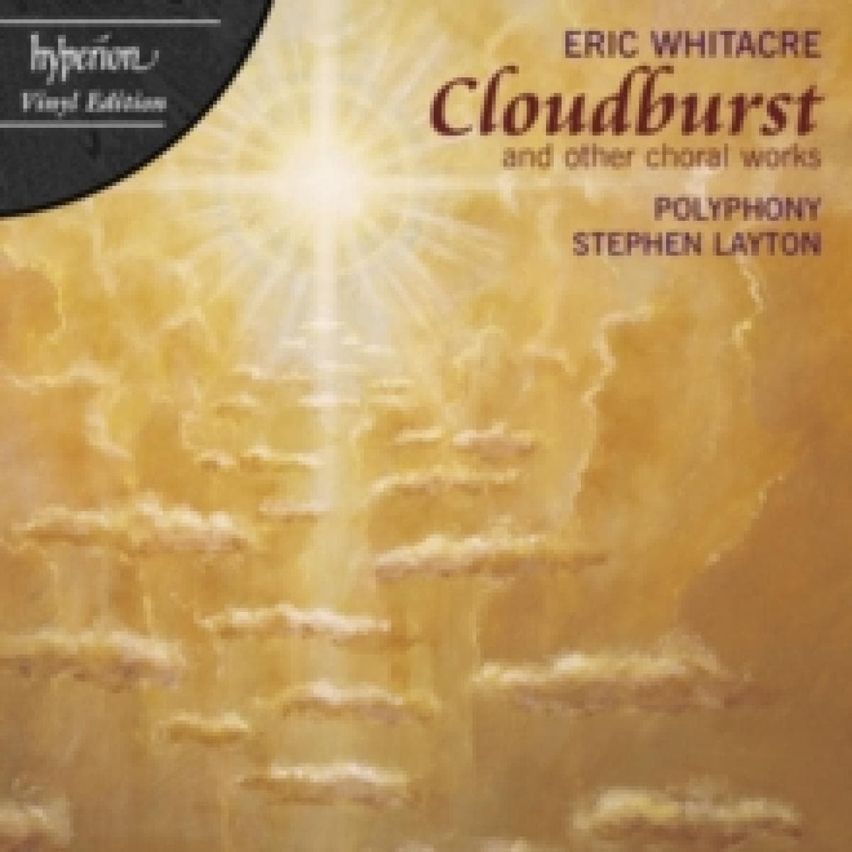 Eric Whitacre: Cloudburst and Other Choral Works