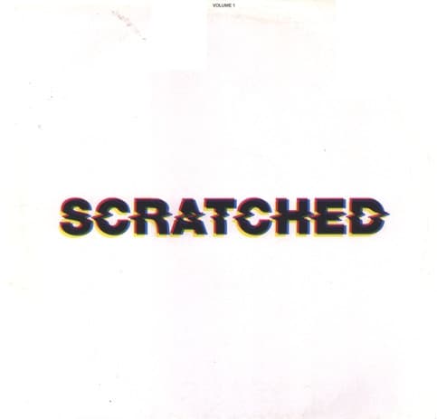 Scratched Volume 1