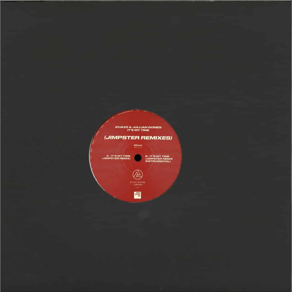 ARC137V ATJAZZ RECORD COMPANY Atjazz Jullian Gomes Its My Time Jimpster Remixes Deep