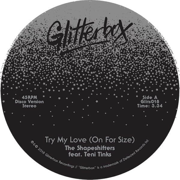 GLITS018 GLITTERBOX The Shapeshifters feat. Teni Tinks Try My Love On For Size When Love Breaks Down Disco