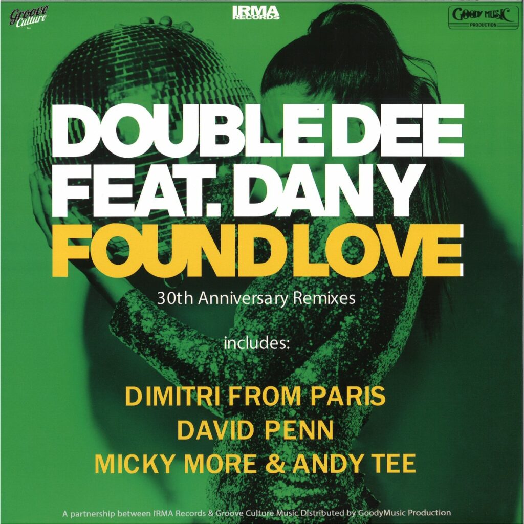 ICP350 Irma Records Double Dee Feat. Dany Found Love 30th Anniversary Remixes Disco