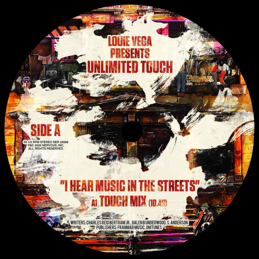 NER25099 Nervous USA Louie Vega presents Unlimited Touch I Hear Music In The Streets Deep