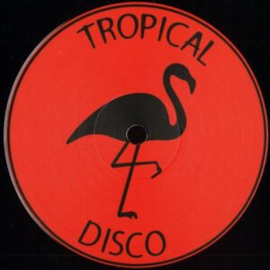 TDISCO004 Various Artists Tropical Disco Edits Vol. 4 TROPICAL DISCO RECORDS Discoa