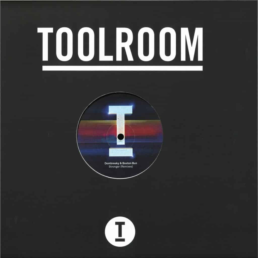 TOOL880 Toolroom Dombresky Boston Bun Stronger Remixes Tech