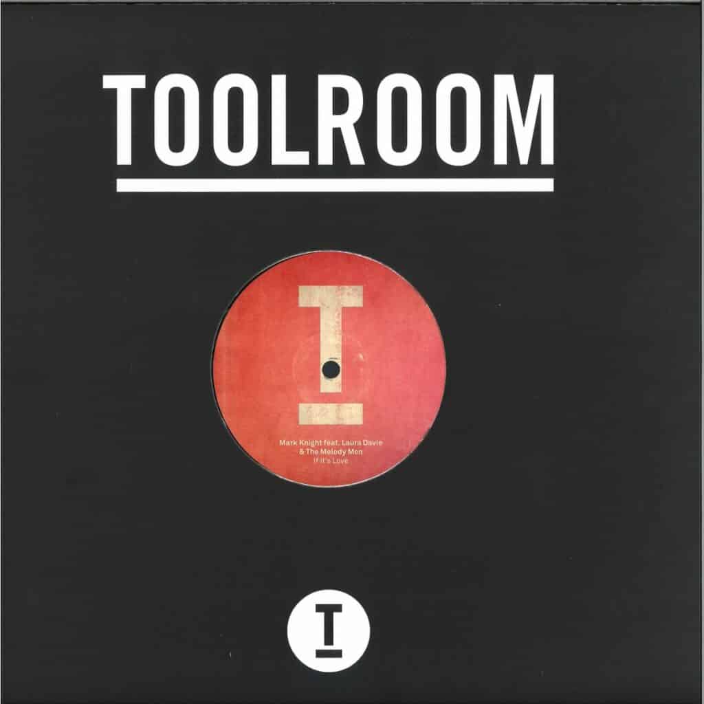 TOOL902 Toolroom Mark Knight Featuring Laura Davie The Melody Men If Its Love Tech
