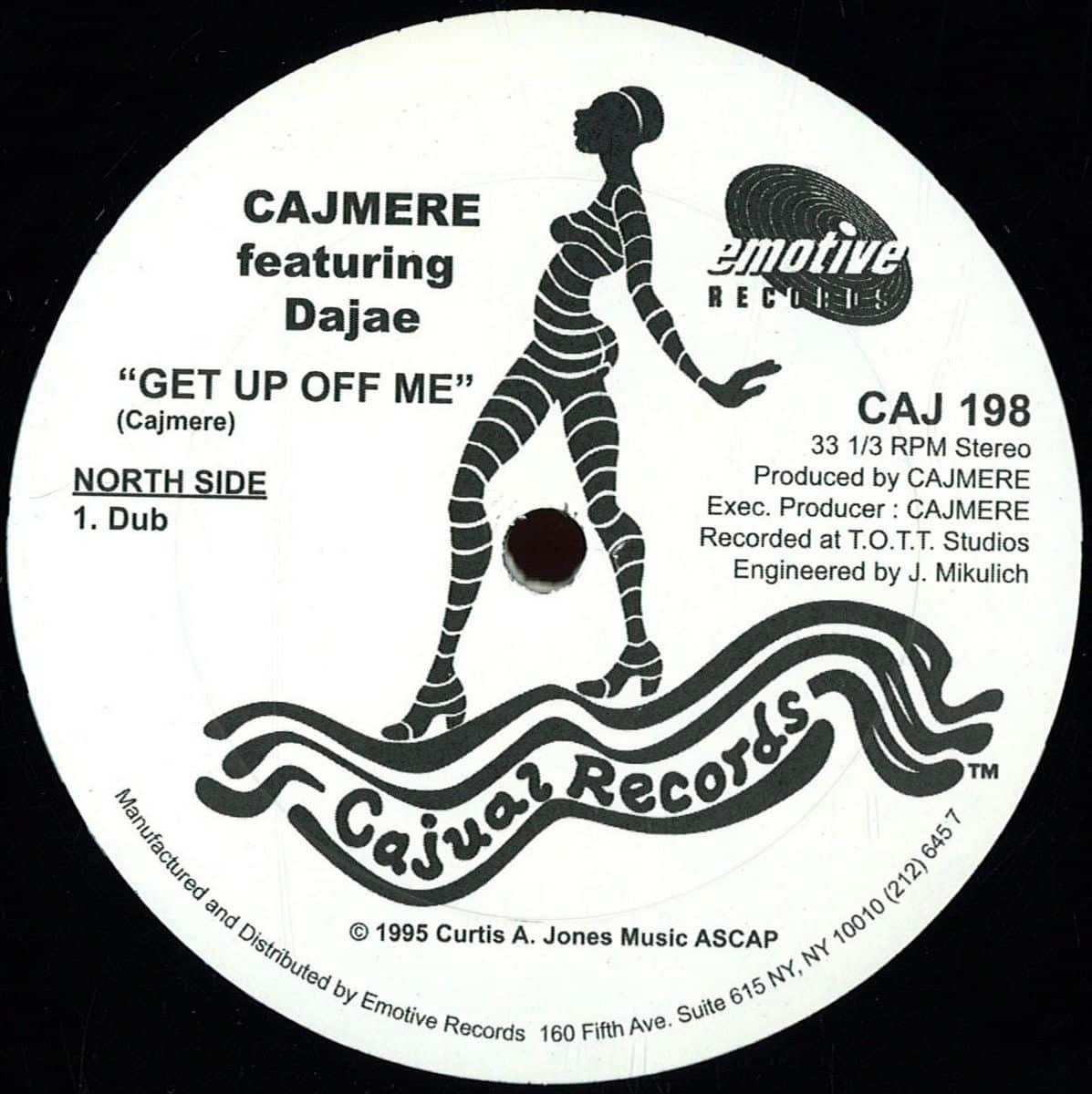 518 CAJ198 Cajual Records Cajmere Ft Dajae Get Up Off Me Lonely Classics 53342