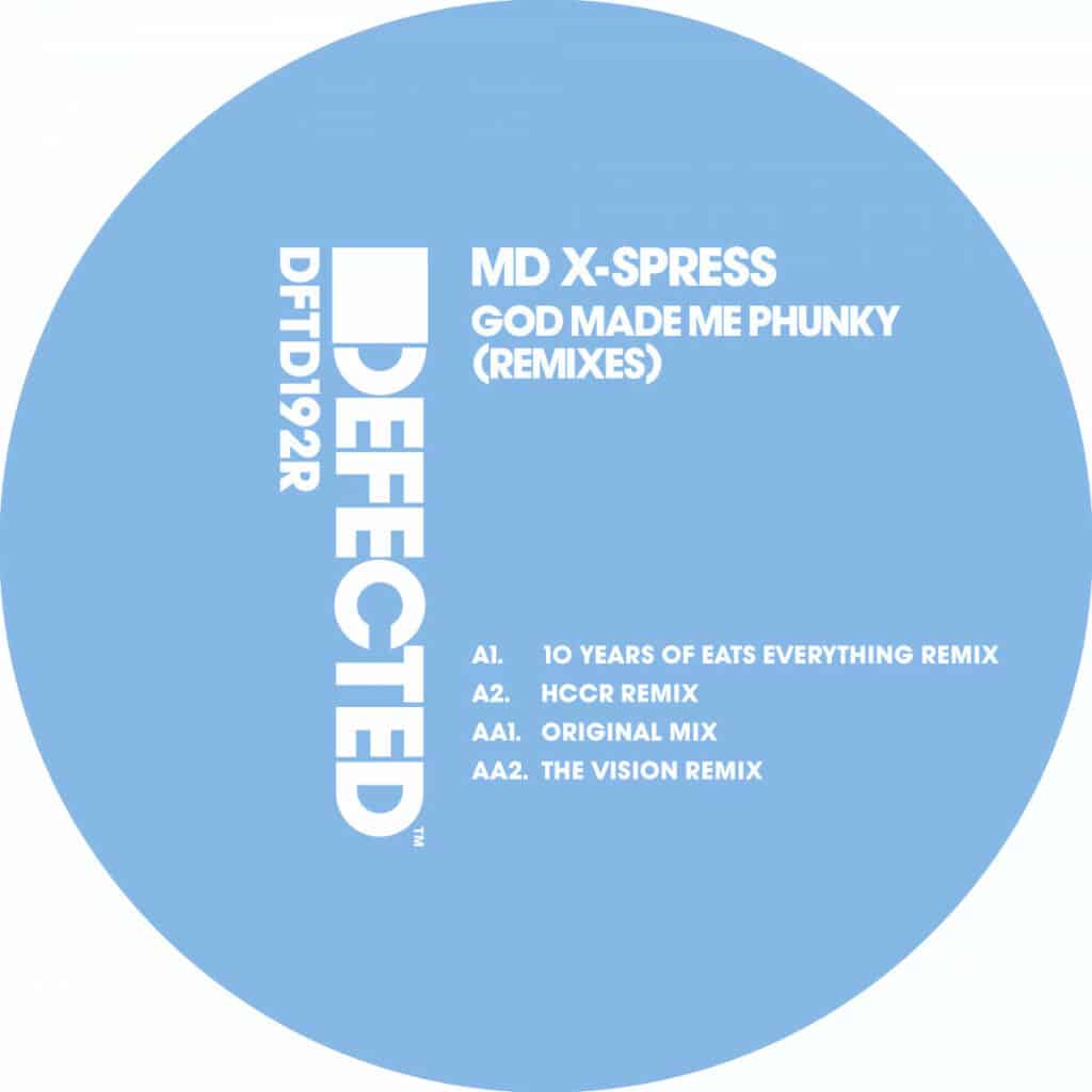 835 DFTD192R Defected Records MD X Spress God Made Me Phunky Remixes Inc. Eats Everything Harry... Classics 973573