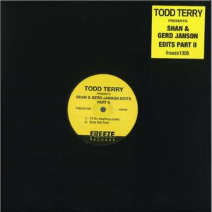 844 FREEZE1306 Freeze Records Todd Terry Todd Terry Presents Shan Gerd Janson Edits Vol. 2 Classics 265467