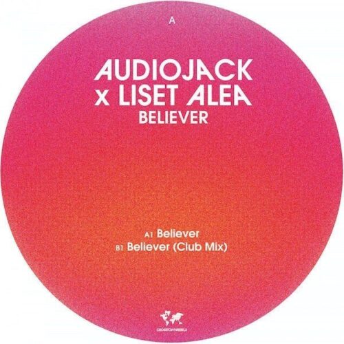 1131 CRM259 Crosstown Rebels Audiojack x Liset Alea Believer Deep House 980362