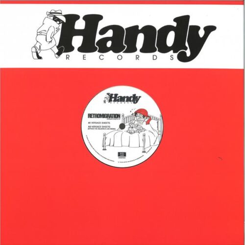 Retromigration - Versace Sheets EP HANDY RECORDS HANDY004