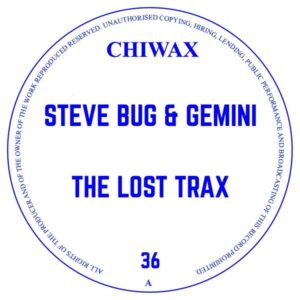 STEVE BUG & GEMINI - THE LOST TRAX Chiwax CHIWAX036