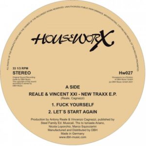 REALE & VINCENT XXI - NEW TRAXX E.P. Houseworx HW027