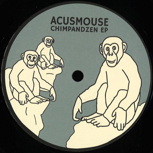 Acusmouse - Chimpandzen Ep GOODRO003 In Dust We Trust