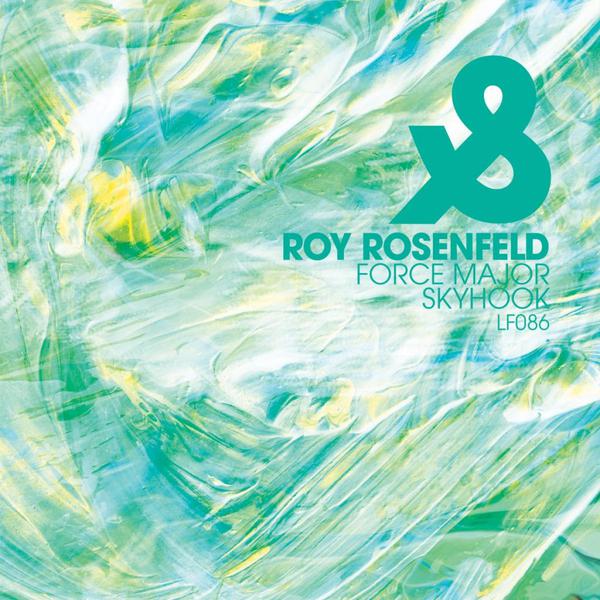 ROY ROSENFELD - FORCE MAJOR EP LF086 Lost & Found