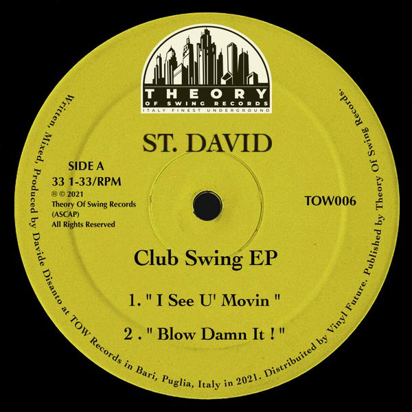 St. David - Club Swing Ep TOW006 Up The Stuss