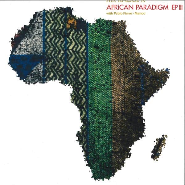 Mr Raoul K & Pablo Fierro - African Paradigm EP 3 CPT569-1 Compost Records