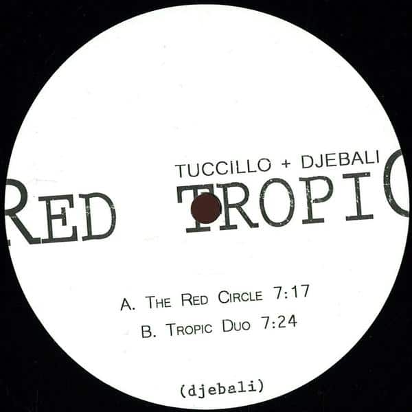 Tuccillo & Djebali - Red Tropic Ep DJEBEX04 Djebali