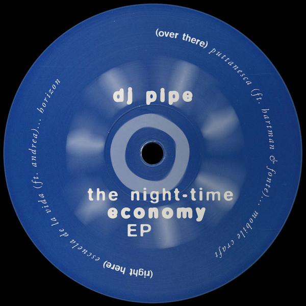 DJ Pipe - The Night-Time Economy EP GN02 Global North