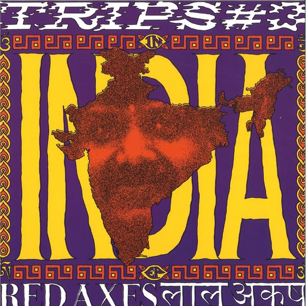 Red Axes - Trips #3: India K7390EP K7 Records