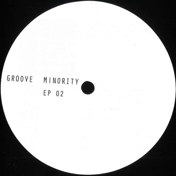 Groove Minority - EP #2 GME-002 > France