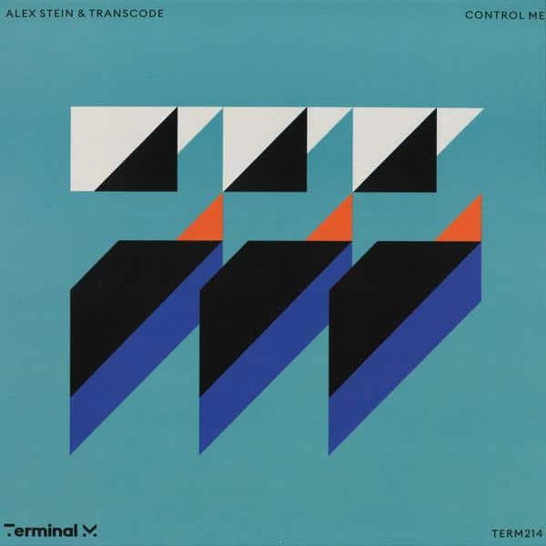 Alex Stein & Transcode - Control Me TERM214 Terminal M Records