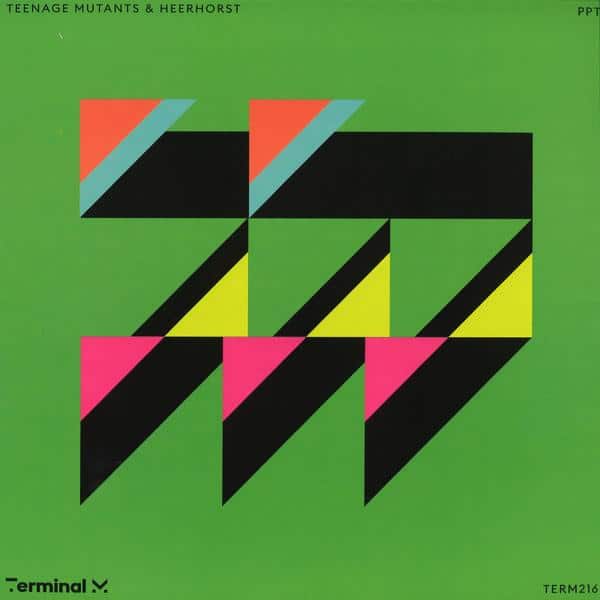 Teenage Mutants & Heerhorst - PTT TERM216 Terminal M Records