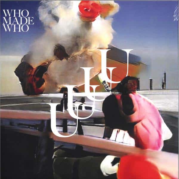 WhoMadeWho - UUUU 2x12" Embassy One 770326