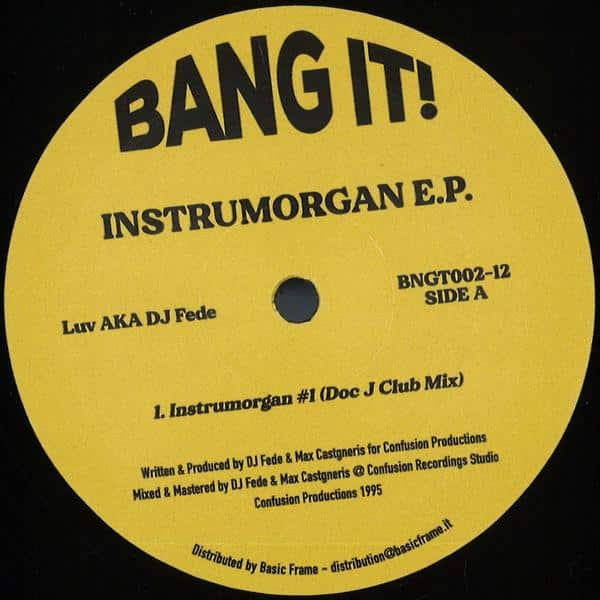 Luv AKA Dj Fede - Instrumorgan Bang It! BNGT002-12