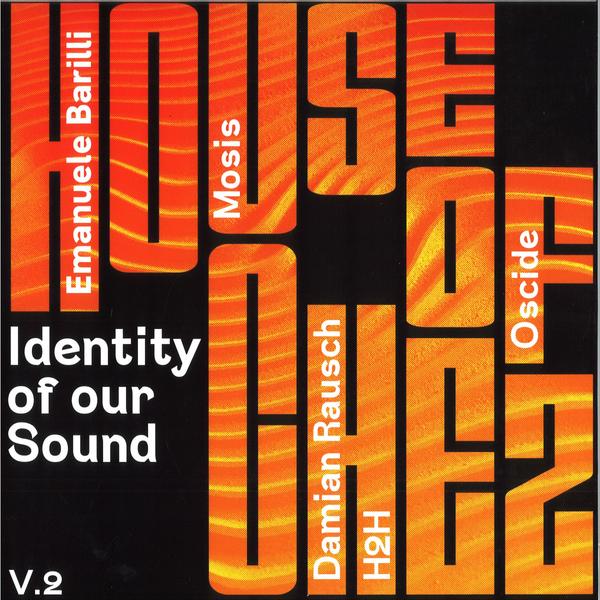 Various - Identity of our Sound Vol.2 House of Chez HOC02