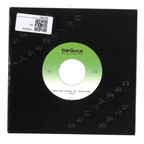 JKriv & Saucy Lady - Make That Change 7" Star Creature SC7061