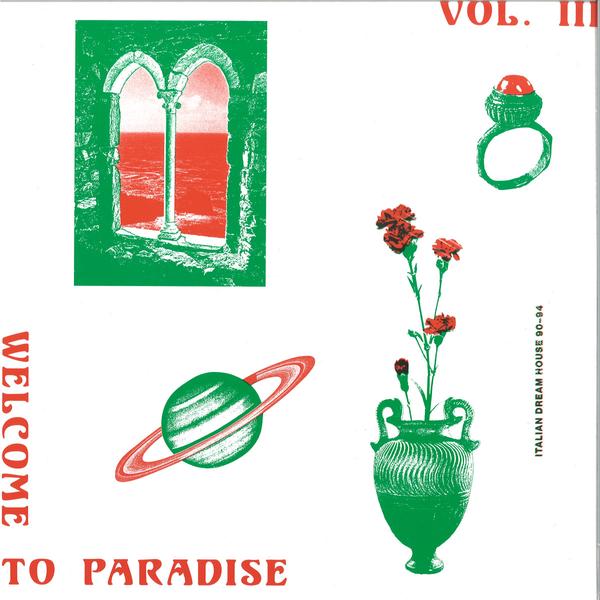 Various - Welcome To Paradise (Italian Dream House 90-94) - vol. 3 SAFE TRIP ST003-3LP