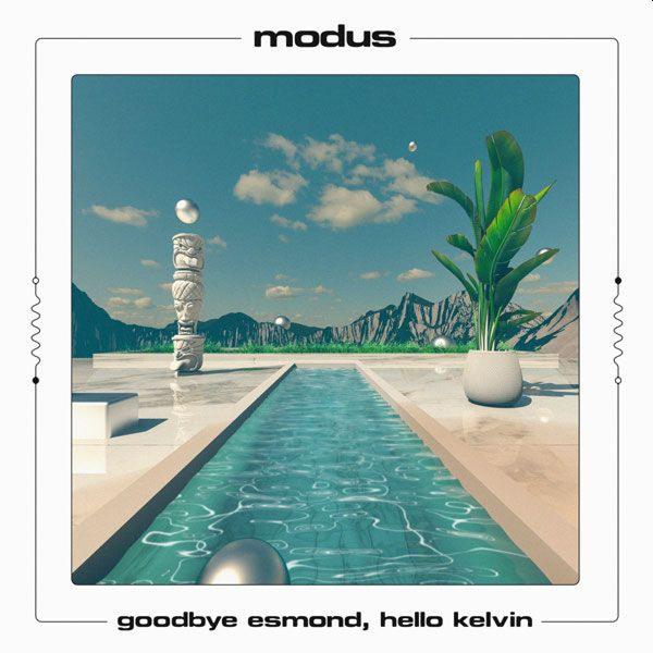 Modus - Goodbye Esmond, Hello Kelvin 2x12" Alien Communications AC007